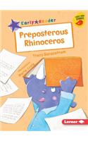 Preposterous Rhinoceros