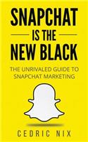 Snapchat Is The New Black