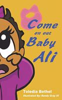 Come On Out, Baby