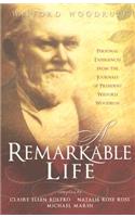 A Remarkable Life