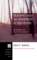 Reading from the Underside of Selfhood