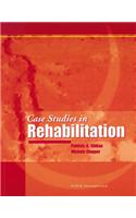 Case Studies in Rehabilitation