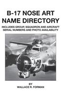 B-17 Nose Art Name Directory