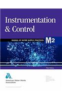 M2 Instrumentation & Control: Awwa Manual of Practice(Manual of Water Supply Practices)