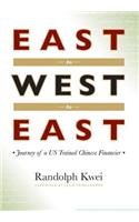East to West to East: Journey of a Us Trained Chinese Financier