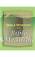 Bible Mystery and Bible Meaning (1913)