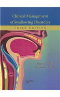 Clinical Management of Swallowing Disorders