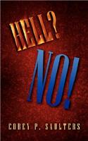 Hell? No!