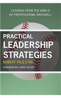 Practical Leadership Strategies