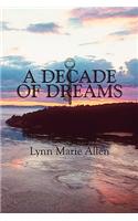 A Decade of Dreams: (English)