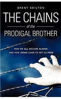 Chains of the Prodigal Brother