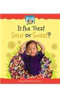 Is the Treat Sour or Sweet?: (Antonyms)