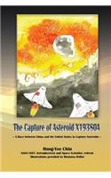 The Capture of Asteroid X19380A