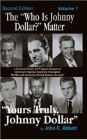 "Who Is Johnny Dollar?" Matter Volume 1 (2nd Edition) (hardback)