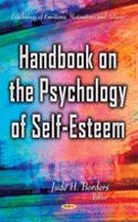 Handbook on the Psychology of Self-Esteem