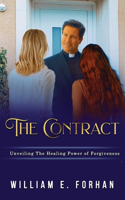 Contract: Unveiling The Healing Power of Forgiveness.