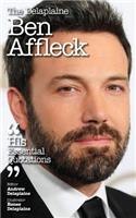 The Delaplaine Ben Affleck - His Essential Quotations