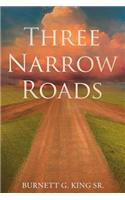 Three Narrow Roads