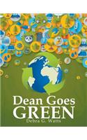 Dean Goes Green