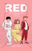 Red: Fate and Time Inseperable... A Promise Volume One Book I