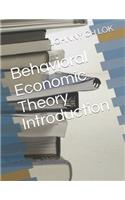 Behavioral Economic Theory Introduction