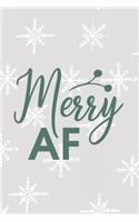 Merry AF: Christmas Themed Blank Lined Journal