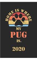 Pug 2020: Monthly Weekly Daily Planner - Cute Dog Owner Calendar 2020 - Simple Dated Week Day Month Pocket Calendar For Pets Lover - Dog Mom Dad Daily Agenda 