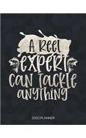 A Reel Expert Can Tackle Anything 2020 Planner