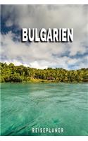 Bulgarien - Reiseplaner