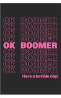 ok, boomer Tasks and Doodling At Home Or School For Millennials & Teenagers