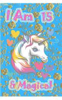 I am 15 & Magical