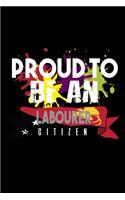 Proud to be an labourer citizen