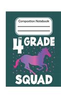 4th grade Squad - Composition Note: College Composition Blank Lined Notebook For Teens Students/Home Work Notebook/College Subject Notebooks/lined Composition Notebook