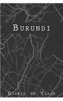 Diario De Viaje Burundi: 6x9 Diario de viaje I Libreta para listas de tareas I Regalo perfecto para tus vacaciones en Burundi