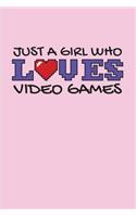 Just A Girl Who Loves Video Games: Funny Gaming Quotes 2020 Planner - Weekly & Monthly Pocket Calendar - 6x9 Softcover Organizer - For Esport & Online Fans