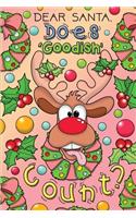 Dear Santa, Does 'Goodish' Count?: Christmas Journal & Coloring Book
