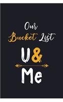 Our Bucket List U & Me