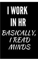 I Work In HR Basically, I Read Minds