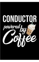 Conductor Powered by Coffee
