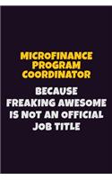Microfinance Program Coordinator, Because Freaking Awesome Is Not An Official Job Title