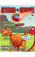 Asteroid vs Dinosaur