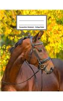 Composition Notebook - College Ruled: Bay - 109 pages 8.5"x11" - White Blank Lined Exercise Book - Gift For Kids Teenager Adult Teacher Student - Journal - Diary - Horse Lover