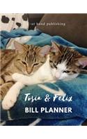 Tosia & Felix Bill Planner: We can hang it on the fridge or magnetic board so that the whole family can use it. Large size, 146 pages.(2 Cats)