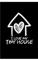 I love my tiny house