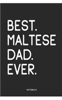 Best Maltese Dad Ever Notizbuch