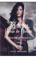 Ýdram, Reino de Dioses 6