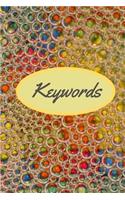 Keywords - Keyword Planner Tool for SEO, 6x9 Notebook, Research Tool Book
