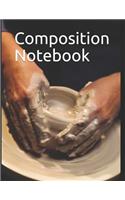 Composition Notebook: Pottery Wheel Themed Composition Notebook 100 Pages Measures 8.5 X 11