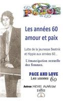 Les annees 60, amour et paix