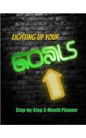 Lighting Up Your Goals: A Step-by-Step 3-Month Planner